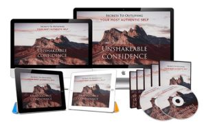 Unshakeable Confidence